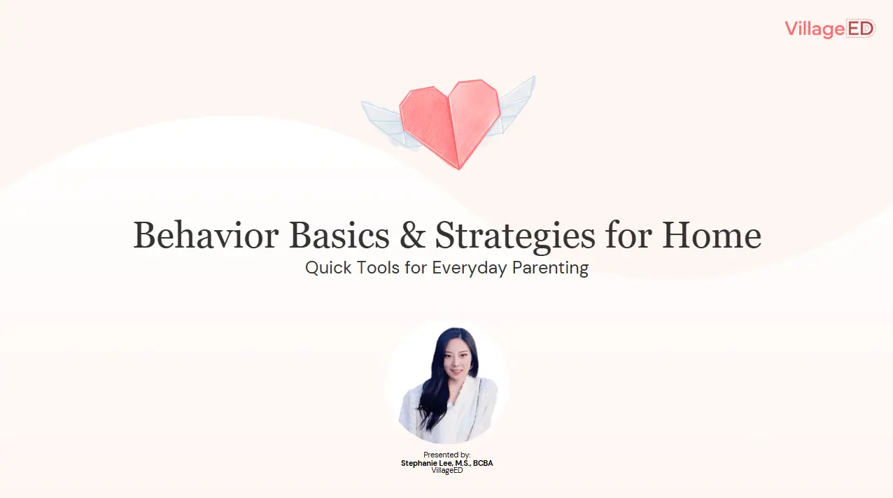 Behavior Basics & Strategies for Home