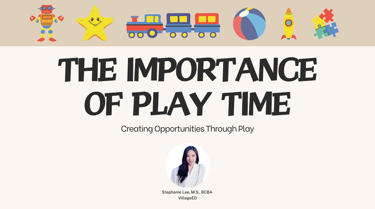 The Importance of Play Time